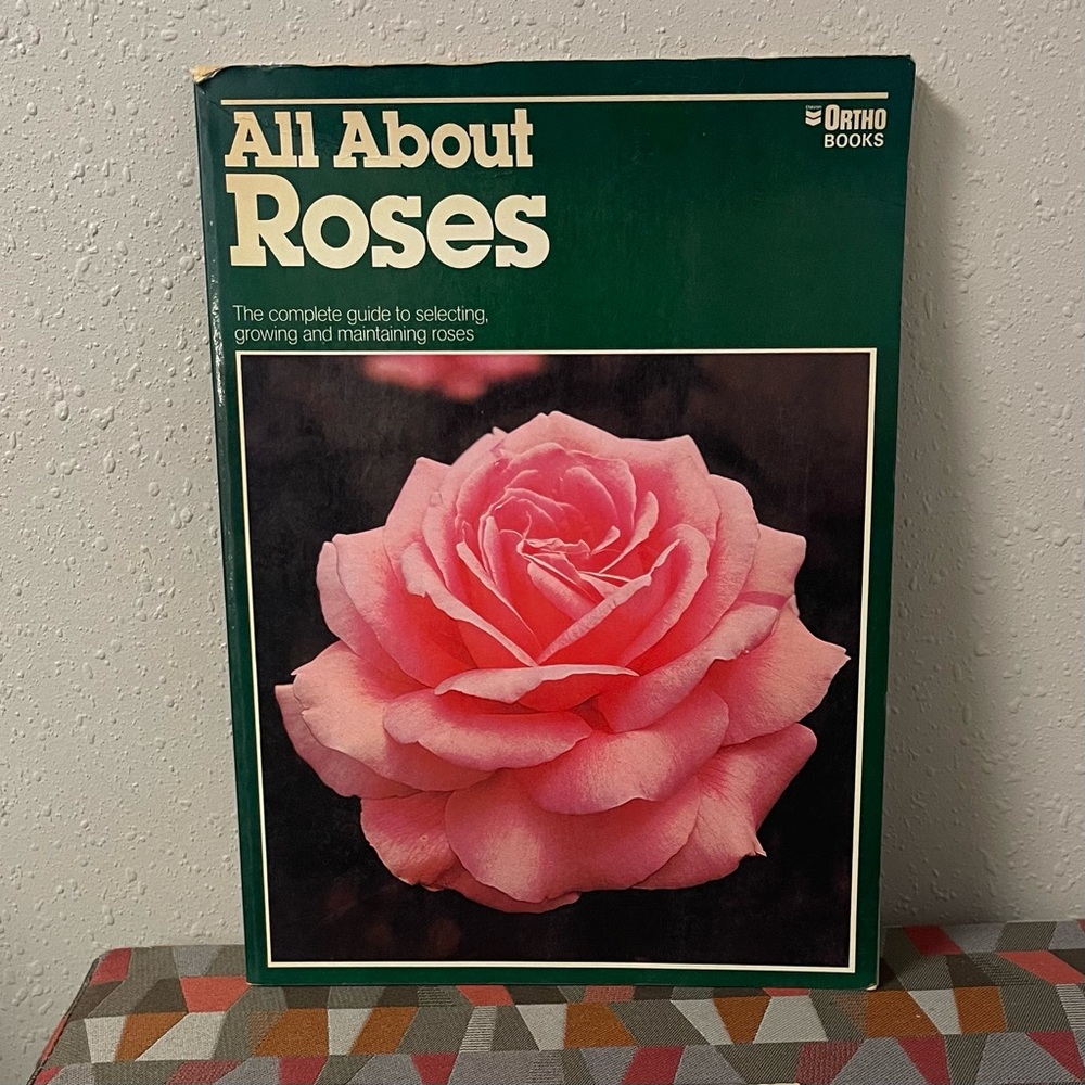 1976 "All About Roses" Guide - Ortho Books - 11" Paperback